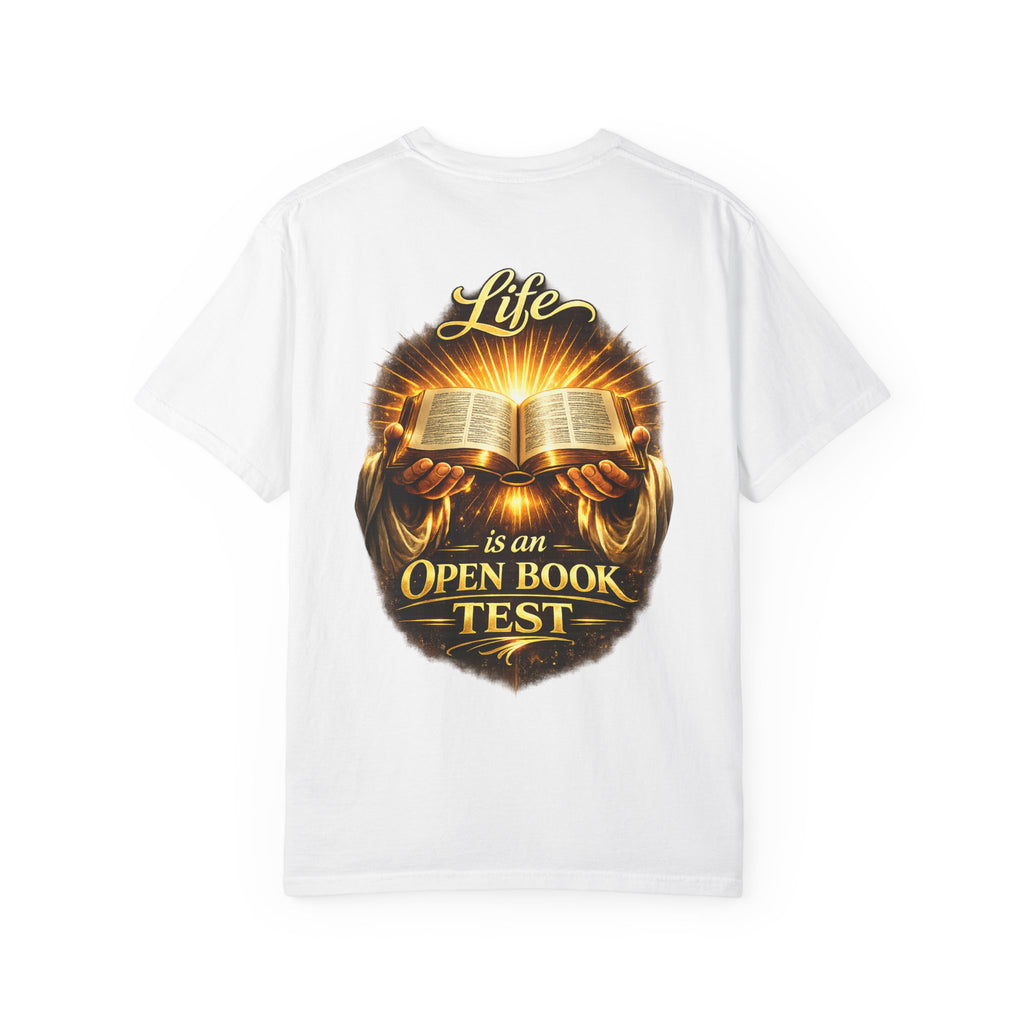 T-Shirt — "Life is an Open Book Test"