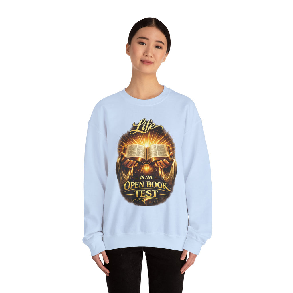 Christian Crewneck Sweatshirt - "Life is an Open Book Test" Inspirational Bible Design