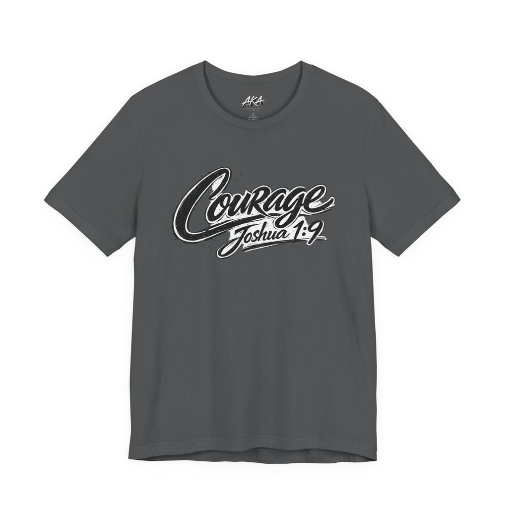 Courage Joshua 1:9 Christian Graphic Tee — Answer Key Apparel