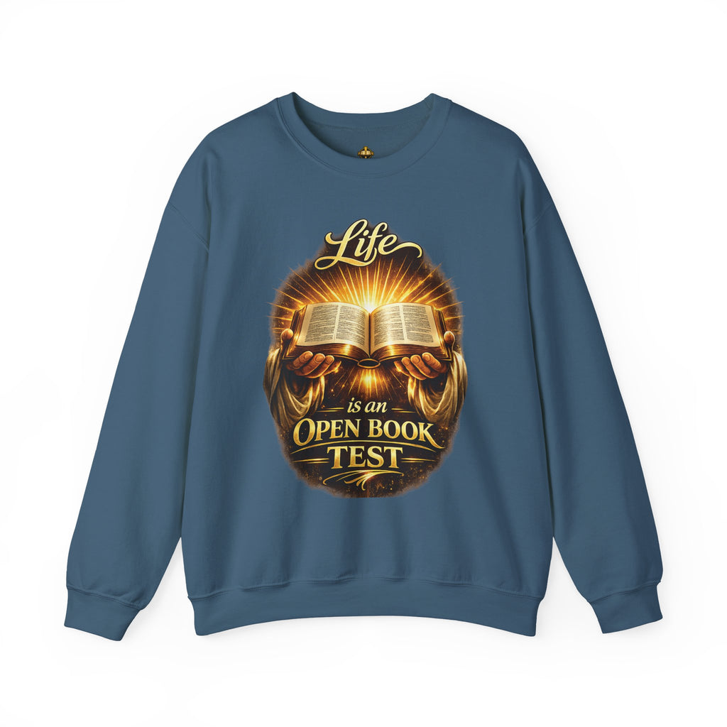 Christian Crewneck Sweatshirt - "Life is an Open Book Test" Inspirational Bible Design